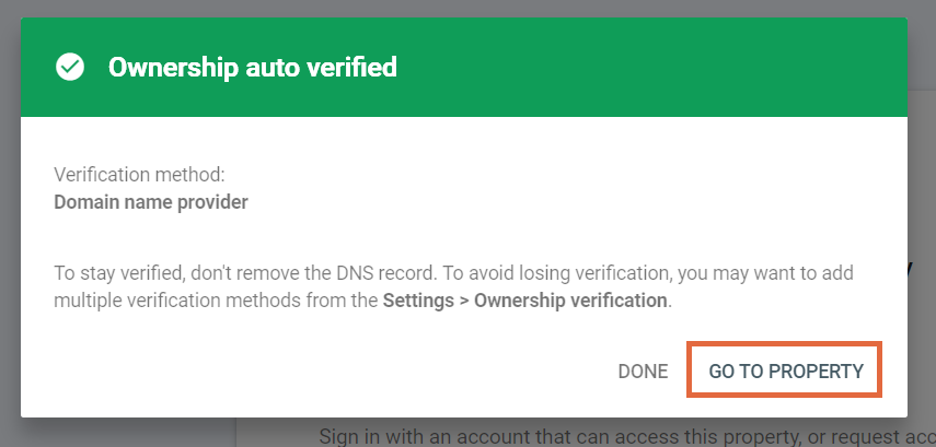 The verified popup and button to go to a property in Google Search Console . 